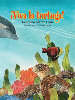 cover image of ¡Viva la tortuga!